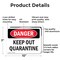 Signmission Keep Out Quarantine Danger Sign, Aluminum, 10in W x 7in L, 2PK OS-2PACK-DS-A-710-L-1872 - alternate 7